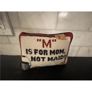 Needlepoint pillow M is for mom not maid